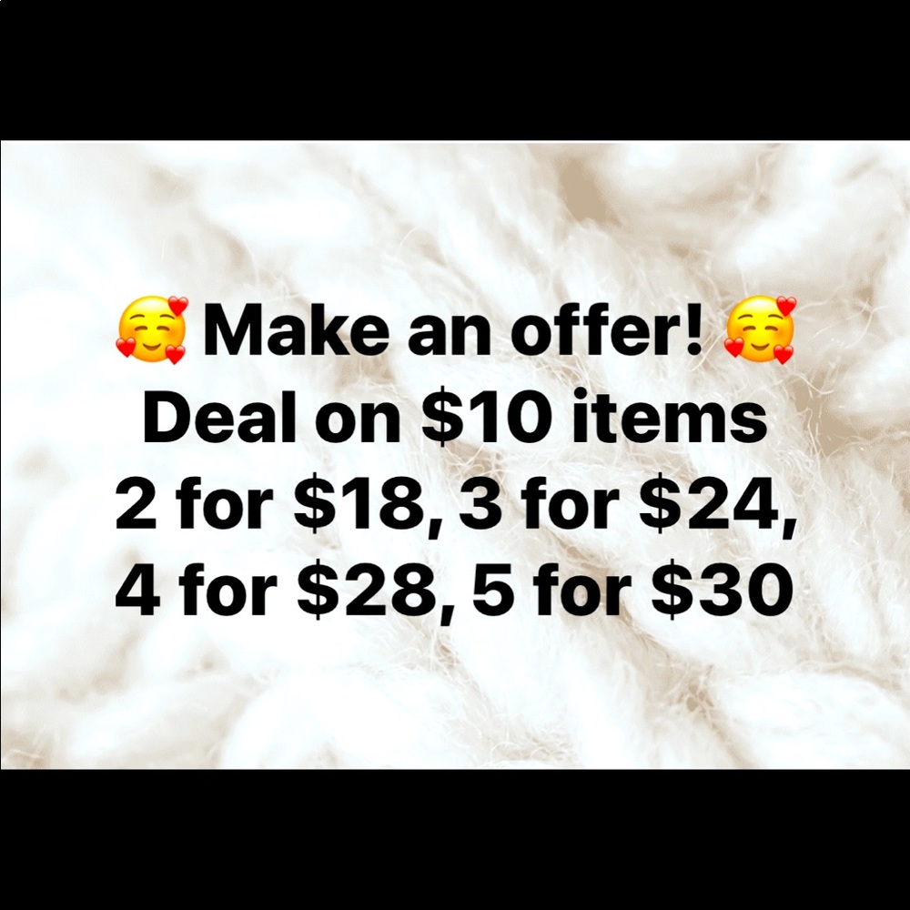 Make an Offer! Prices Negotiable